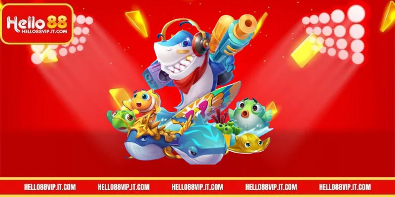 Game Bắn cá tại HELLO88