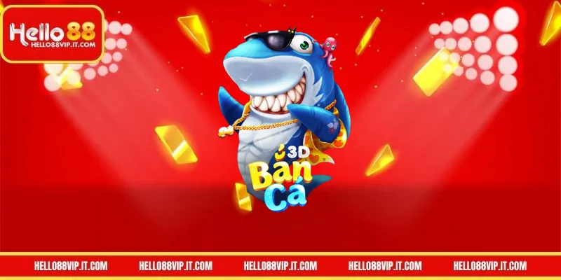 Ưu điểm nổi bật của Bắn Cá HELLO88 live
